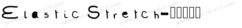 Elastic Stretch字体转换